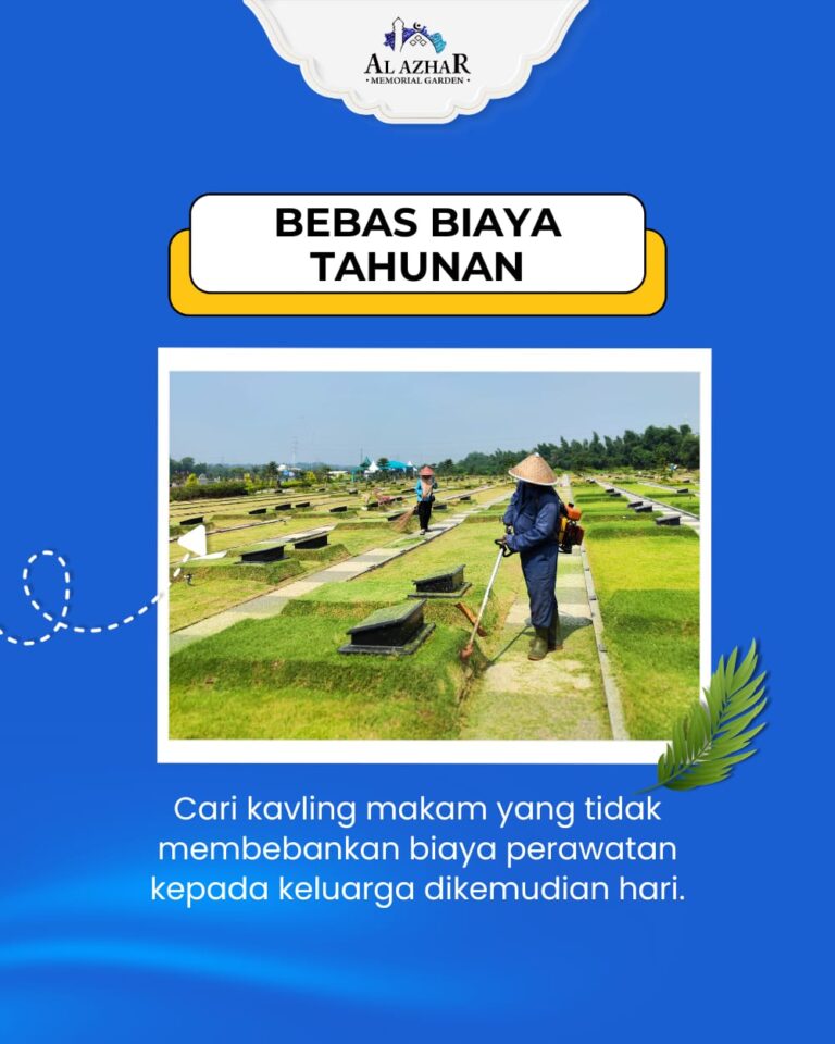 Infografis tips memilih kavling: bebas biaya perawatan tahunan, tampak petugas merawat rumput makam